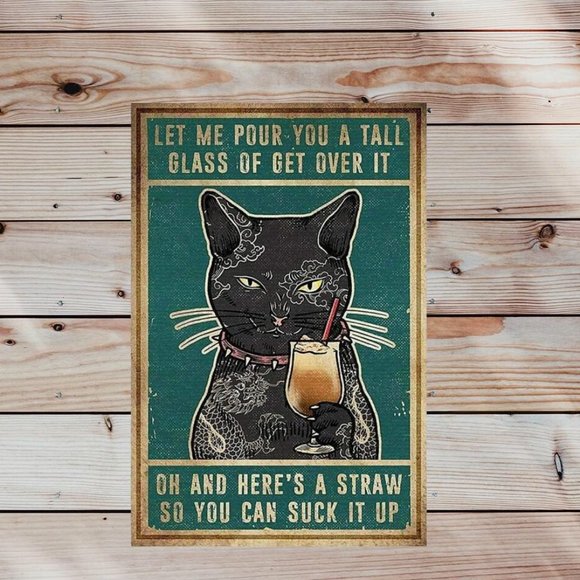 Funny Vintage Sign, Black Cat Metal Sign Let Me Pour You a Tall , 12x8 inches - Picture 2 of 3
